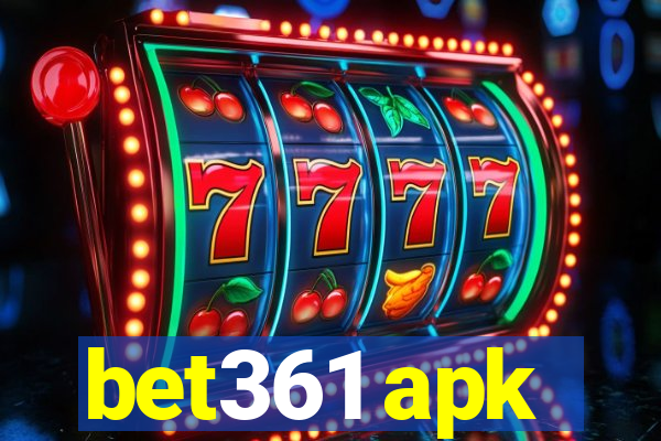 bet361 apk